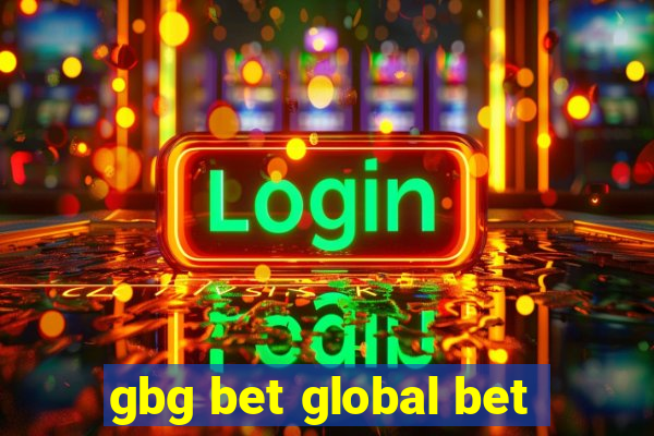 gbg bet global bet